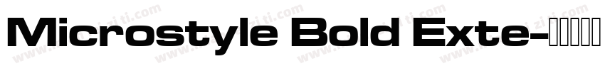 Microstyle Bold Exte字体转换